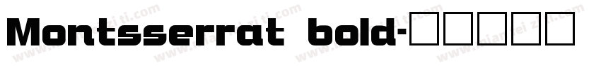 Montsserrat bold字体转换